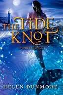  The Tide Knot (Ingo Series) by Helen Dunmore 