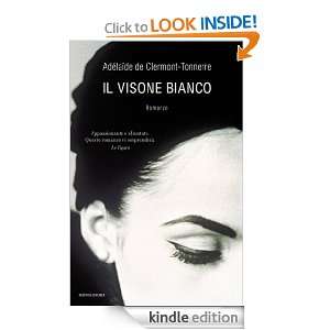 Il visone bianco (Omnibus) (Italian Edition) Adélaide de Clermont 