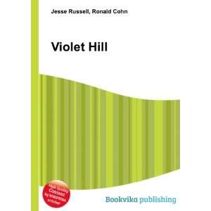  Violet Hill Ronald Cohn Jesse Russell Books