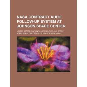  NASA contract audit follow up system at Johnson Space 