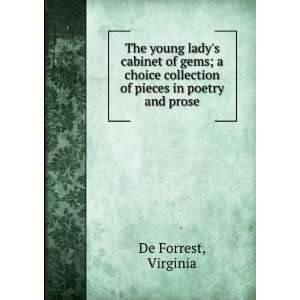   collection of pieces in poetry and prose. Virginia. De Forrest Books