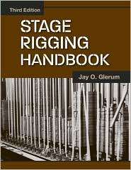 Stage Rigging Handbook, (0809327414), Jay O. Glerum, Textbooks 