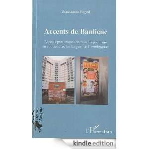 Accents de banlieue  Aspects prosodiques du français populaire en 