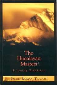 Himalayan Masters A Living Tradition, (0893892270), Pandit Rajmani 