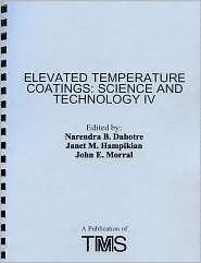 Elevated Temperature Coatings Science and Technology IV, Vol. 4 