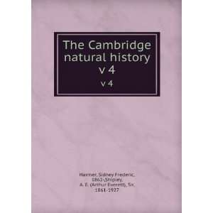  The Cambridge natural history. v 4 Sidney Frederic, 1862 