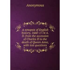   death of Queen Anne, with test questions Anonymous  Books