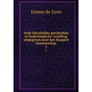  Oud Christelijke geschriften in Nederlandsche vertaling 