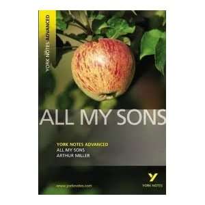  All My Sons (York Notes Advanced) (York Notes Advanced 