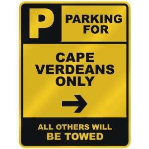  PARKING FOR  CAPE VERDEAN ONLY  PARKING SIGN COUNTRY 