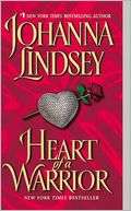   Heart of a Warrior by Johanna Lindsey, HarperCollins 