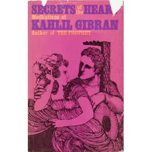  Secrets of the heart meditations Kahlil Gibran Books