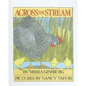  Across the Stream [Hardcover] Mirra Ginsburg Books