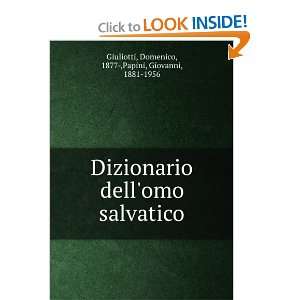    Domenico, 1877 ,Papini, Giovanni, 1881 1956 Giuliotti Books
