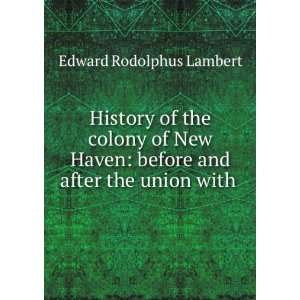   , & Southold, L. I., with a Notice Edward Rodolphus Lambert Books