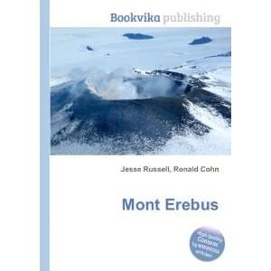  Mont Erebus Ronald Cohn Jesse Russell Books