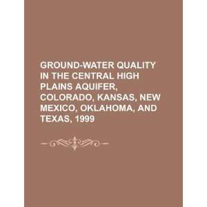  Ground water quality in the central High Plains Aquifer 