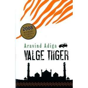  Valge tiiger (in Estonian) (9789949453429) Books