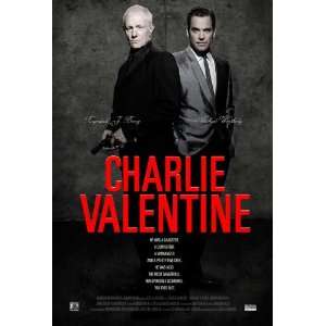  Charlie Valentine Poster Movie B (11 x 17 Inches   28cm x 