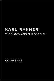 Karl Rahner, (0415259649), Karen Kilby, Textbooks   