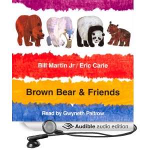   Friends (Audible Audio Edition) Bill Martin, Gwyneth Paltrow Books