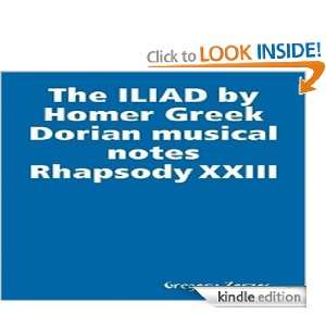 The ILIAD by Homer Greek Dorian musical notes Rhapsody XXIII Gregory 