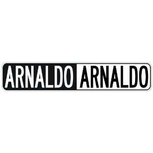   NEGATIVE ARNALDO  STREET SIGN