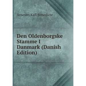   Stamme I Danmark (Danish Edition) Arnesen Kall Benedicte Books