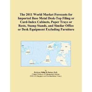 Market Forecasts for Imported Base Metal Desk Top Filing or Card Index 