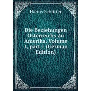   Amerika, Volume 1,Â part 1 (German Edition) Hanns Schlitter Books