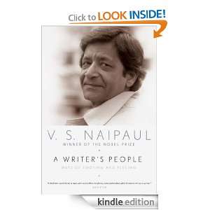 Writers People Ways of Looking and Feeling V.S. Naipaul  