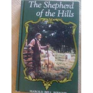   by Shepherd of the Hills Historical Society Harold Bell Wright Books