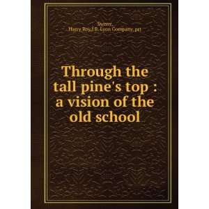   vision of the old school Harry Roy. J.B. Lyon Company. Sweny Books