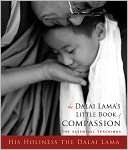 Dalai Lamas Little Book of Compassion The Essential Teachings