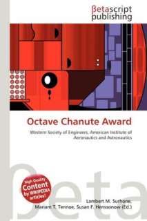   Octave Chanute Award by Lambert M. Surhone 
