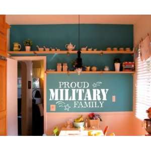 Proud Military Family Patriotic Vinyl Wall Decal Sticker Mural Quotes 