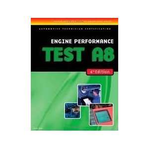  ASE Test Preparation  A8 Engine Performance (Delmar Learnings Ase 