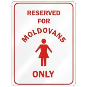     RESERVED ONLY FOR MOLDOVAN GIRLS  MOLDOVA