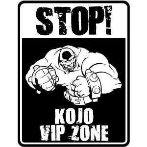 New  Stop    Kojo Vip Zone  Parking Sign Name 