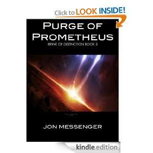 Prometheus (Brink of Distinction Book 3) Jon Messenger, Josh Hickman 