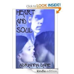 Heart And Soul Adrianna Dane  Kindle Store
