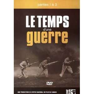  Le Temps D Une Guerre   Parties 1 to 3 Movies & TV