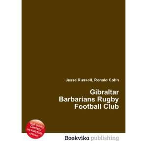 Gibraltar Barbarians Rugby Football Club Ronald Cohn Jesse Russell 