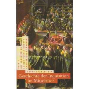   Der Inquisition im Mittelalter (9783821805078) Howard Lea Books