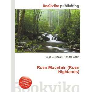   (Roan Highlands) Ronald Cohn Jesse Russell  Books