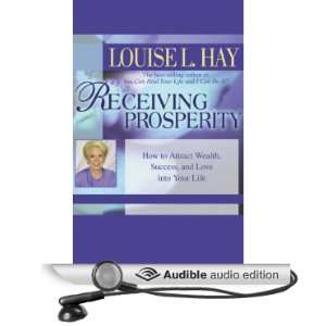   Prosperity How to Attract Wealth, Success, and Love into Your Life