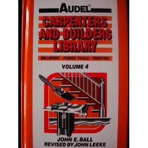 Audel Carpenters and Builders Library (Millwork, Power Tools 