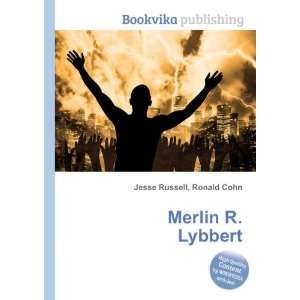 Merlin R. Lybbert Ronald Cohn Jesse Russell  Books