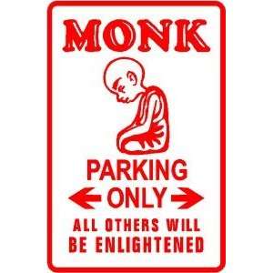  BUDDHIST MONK PARKING priest religion sign