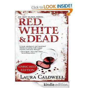Red, White & Dead (Izzy McNeil Mysteries) Laura Caldwell  
